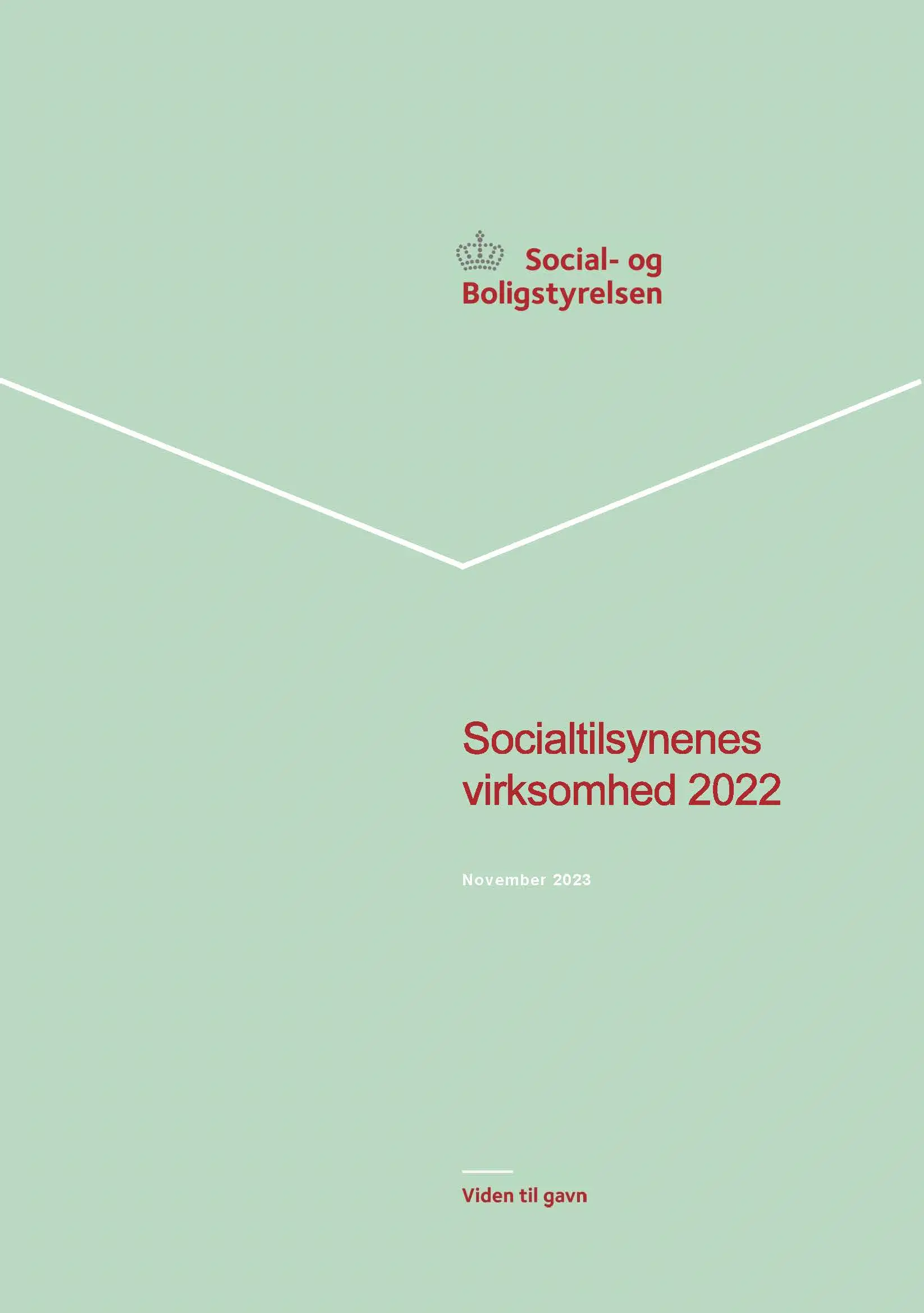 Socialtilsynenes Virksomhed 2022 | Social- Og Boligstyrelsen